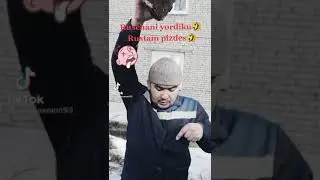 Rustam pizdes 😀😀😀
