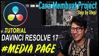 Cara memulai project di davinci resolve 17 | MEDIA PAGE TUTORIAL