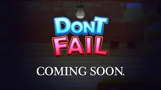 Don’t Fail | Announcement