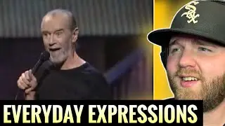 I can never use these expressions again now 😂| George Carlin- Everyday Expressions (Reaction)