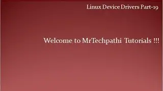 Linux device drivers Part 19 : Open and Release methods