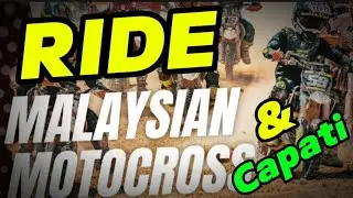 Ride ke Malaysiaan Motocross Championship & Capati #OtaiBeePee #OtAiCaPcAi