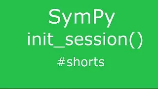 SymPy - Initiate a Session #Shorts
