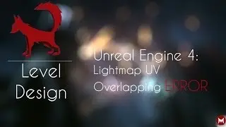 Unreal Engine 4: Lightmap UV Overlapping Error