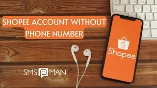Shopee Account Creation 2022 || Shopee Phone Verification