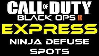 Black Ops 2 - Express Ninja Defuse Spots / Tutorial by Product Shard