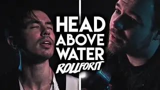 Avril Lavigne - "Head Above Water" (Cover by Roll For It) (NateWantsToBattle feat. Andrew Stein)