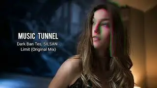 Dark Ban Tes, SILSAN -Limit (Original Mix)