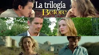 La TRILOGÍA BEFORE - El amor a través del tiempo