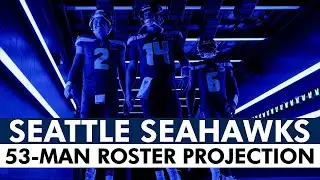 Seahawks Final 53-Man Roster Predictions