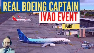 Real Boeing Captain Flies The PMDG Boeing 737 on an IVAO Event - [Real ATC Communications].
