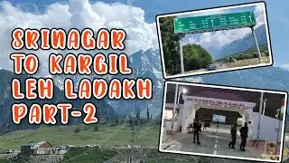 Srinagar to Kargil ⛰️🏞️🚗 | Leh Ladakh Trip | Trailopia #youtube #youtubevideo