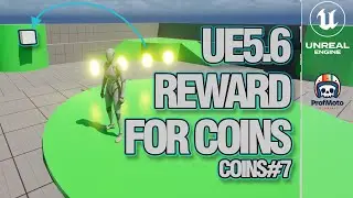 UE56 Creating a Reward for Coin / #7 Coin Series