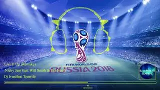 Live It Up (2018 FIFA World Cup Russia) (Remake)