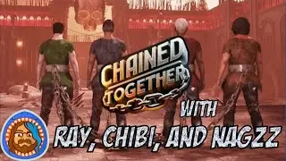 Chained Together With Ray, Chibidoki, and Nagzz21 | Twitch Livestream
