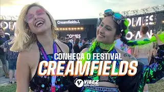 CONHEÇA O FESTIVAL CREAMFIELDS - VIBEZ PELO MUNDO