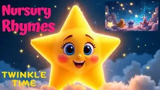 Twinkle Time with Twink the Shiny Star ⭐️ Nursery Rhymes 💫 Kids Songs ⭐️ Sing Along ⭐️ All Ages 💫