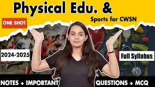 Physical Education and Sports for CWSN Class 11 | Class 11 Physical Education Chapter 4 |  2024-2025