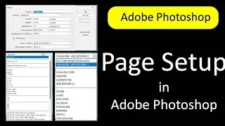 Adobe Photoshop Page Setup | How to Page Setup in Adobe Photoshop | how to use photoshop