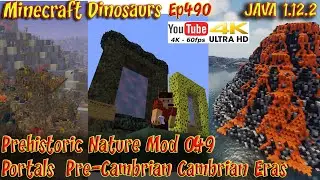 Prehistoric Nature Mod 0.49 Portals Pre-Cambrian Cambrian Eras Minecraft JAVA 1.12.2 Dinosaurs Ep490