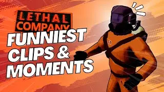 FUNNY CLIPS & MOMENTS | Lethal Company