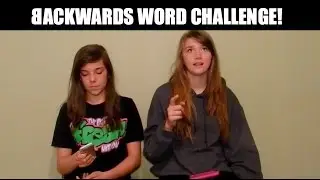 BACKWARDS WORD CHALLENGE!