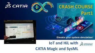 IoT and HiL with CATIA Magic and SysML Simulation Crash Course Part 1