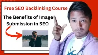 The Easy Way to Boost Your SEO with Image Submission
