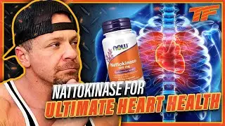 Nattokinase - The Ultimate Heart Health Supplement