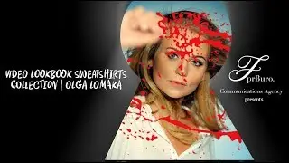 Video Lookbook Sweatshirts Collection | Olga Lomaka