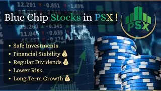 Blue Chip Stocks in PSX 💹 The Safest Investments Explained with Examples #psx #trading #stockmarket
