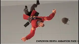 [TF2 Workshop Animation] Explosion Death Pack