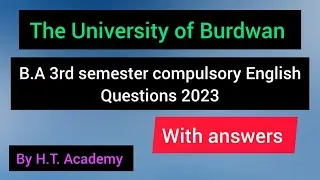 Burdwan University B.A 3rd semester compulsory English Examinations 2023 questions and answers #B.U