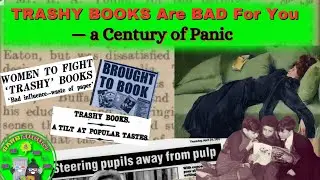 Why Trashy Books Are Bad for You: 20th Century Viewpoints