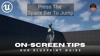 UE5: Triggered On-Screen Tips (HUD Blueprint)