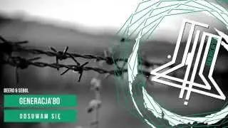 GENERACJA '80 ft. DEERO - Odsuwam się