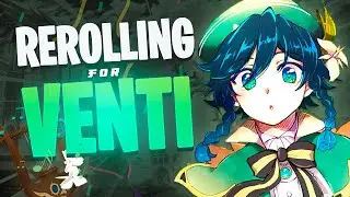 Rerolling for Venti - Genshin Impact 2.6