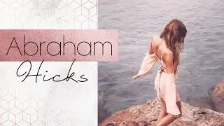 Abraham Hicks: When He Pulls Away