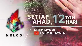 [FULL] Melodi (2020) | 26 Julai 2020