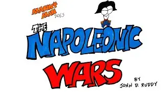 Napoleonic Wars in 8 Minutes - Manny Man Does History