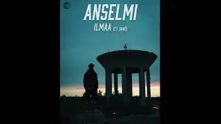 Anselmi - Ilmaa ft. SANÉ (Official Audio)