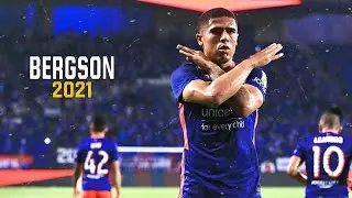 BERGSON DA SILVA 2021 - THE DEADLY FINISHER - Goal Show & Skill - Aksi Gila🔥🔥 |HD