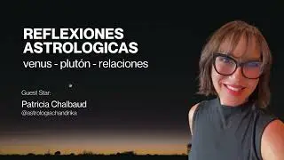 Reflexiones astrologicas Viernes de Venus