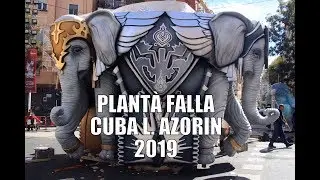 PLANTÀ FALLA CUBA LITERAT AZORIN 2019 8 Març #Plantà19