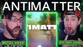 HEAVY AND AWESOME!! | ANTIMATTER |  SILENT PLANET