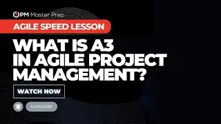 Everything you need to know about Agile 2023 | What is A3?