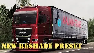 EURO TRUCK SIMULATOR 2 RESHADE PRESET FOR WEATHER 2.0/PNG/STANDARD GRAPHIC