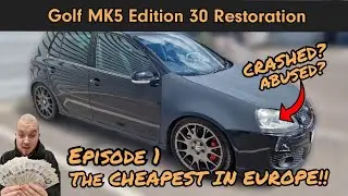THE TRASHED £2000 VW Golf GTI EDITION 30.  Restoration Project. Episode 1