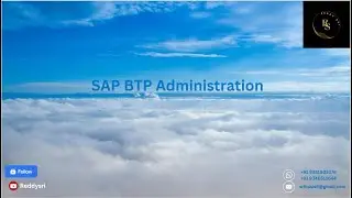 Mastering SAP BTP Administration || Cloud Platform Management & Best Practices