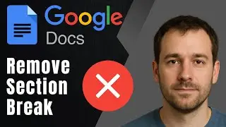 How to Remove Section Break in Google Docs (2025 Easy Fix)